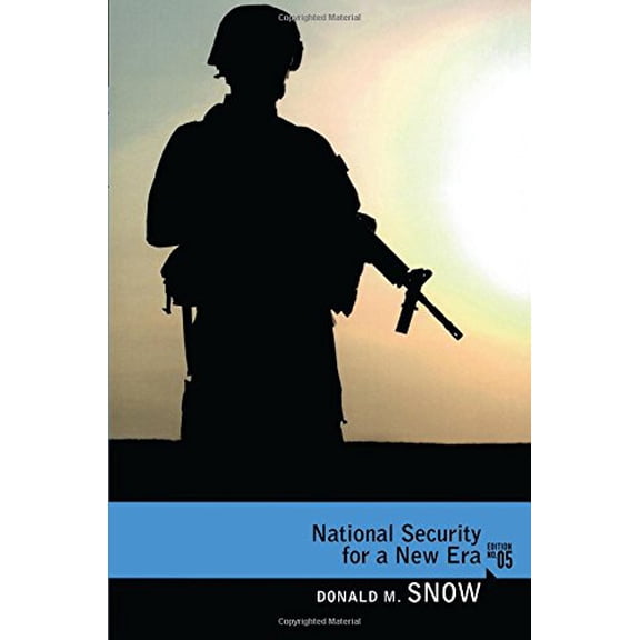 Pre-Owned National Security for a New Era (5th Edition) (Paperback) 0205941222 9780205941223