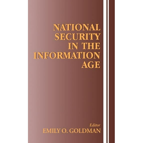 National Security in the Information Age, (Hardcover)