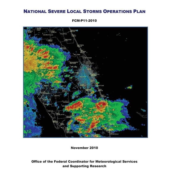 National Severe Local Storms Operations Plan (color) (Paperback)