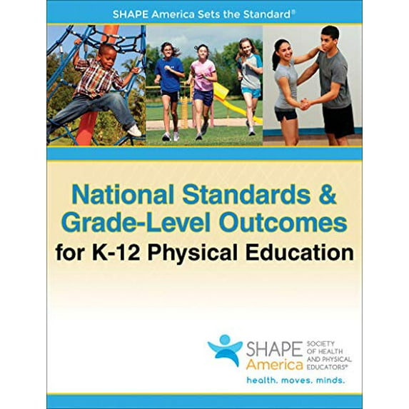 Pre-Owned National Standards & Grade-Level Outcomes for K-12 Physical Education (Paperback) 1450496261 9781450496261