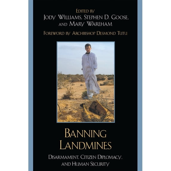 National State Papers Banning Landmines: Disarmament, Citizen Diplomacy, and Human Security, (Paperback)