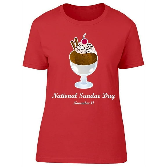 National Sundae Day T-Shirt Women -Image by Shutterstock, Female 3X-Large