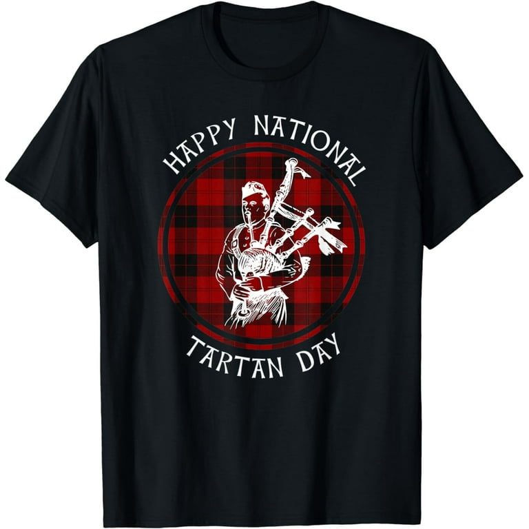 Happy National Tartan Day Tshirt Scottish Bagpipes Shirt Happy National Tartan Day Tshirt Scottish Bagpipes Shirt