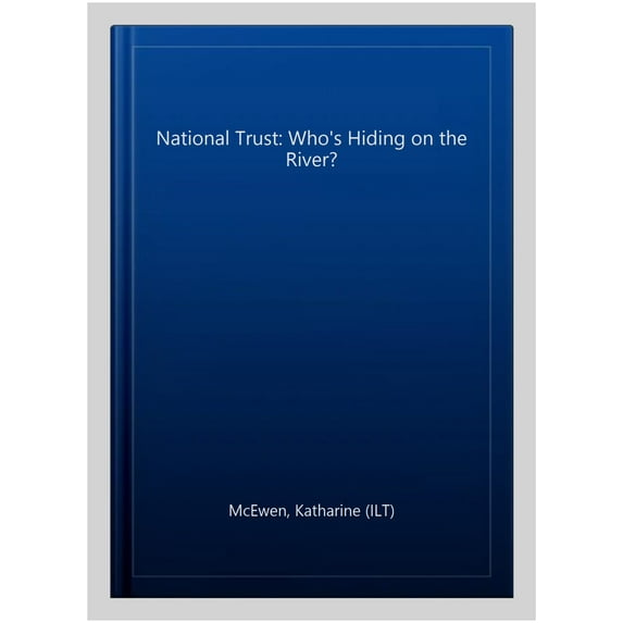 National Trust: Who's Hiding on the River?