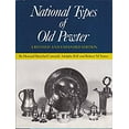 thumbnail image 1 of Pre-Owned National Types Of Old Pewter - Revised Expanded Edition Hardcover Adolphe Riff, Robert M. Vetter, Howard Herschel Cotterell, 1 of 1