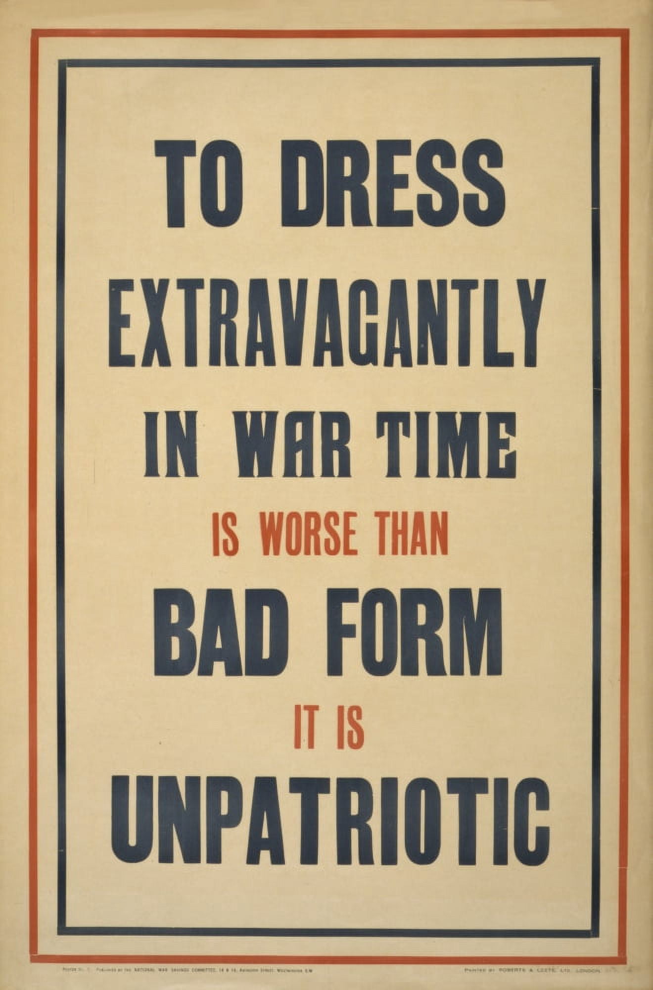 National War Saving Committee Poster 1915 To Dress Extravagantly in Wartime Canvas Art -  (18 x 24)