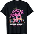 thumbnail image 1 of National Women's History Month 2024 Girl Power for Women T-Shirt, 1 of 4
