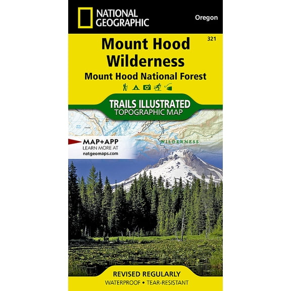 National geographic: trails illustrated topographic maps: mount hood wilderness [mount hood national: 9781566956673
