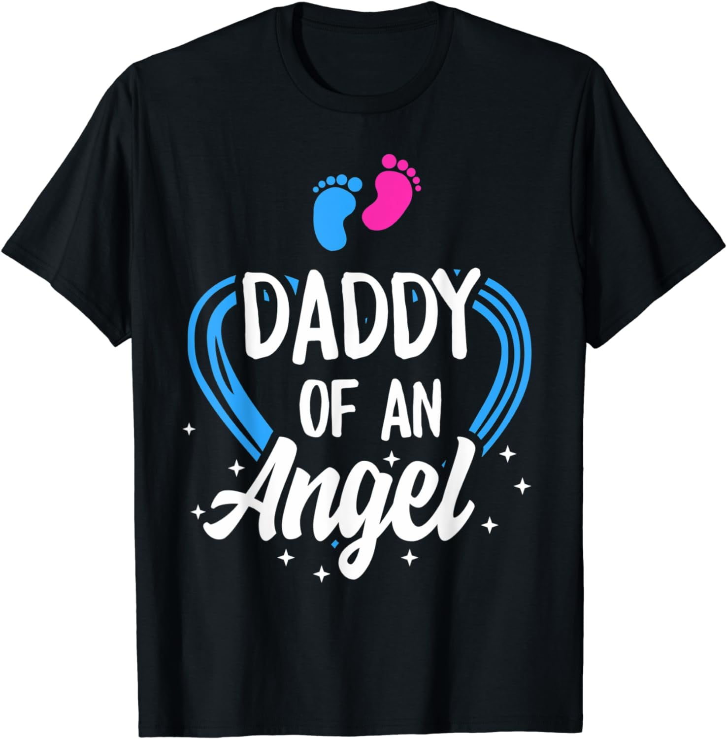 Daddy Of An Angel T-Shirt National Pregnancy And Infant Loss Daddy Of An Angel T-Shirt National Pregnancy And Infant Loss