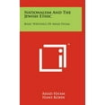 thumbnail image 1 of Nationalism And The Jewish Ethic: Basic Writings Of Ahad Ha'am (Hardcover), 1 of 1