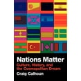 thumbnail image 1 of Pre-Owned Nations Matter: Culture, History and the Cosmopolitan Dream (Paperback) 0415411874 9780415411875, 1 of 1