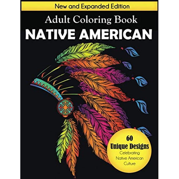 Pre-Owned Native American Adult Coloring Book : New and Expanded Edition (Paperback) 9781647900748