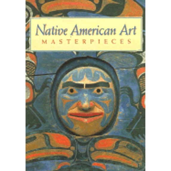 Pre-Owned Native Amer Art Masterpieces (Paperback) 0883634961 9780883634967
