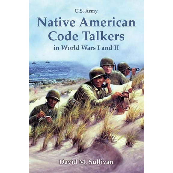 Native American Code Talkers in World Wars I and II, (Paperback)