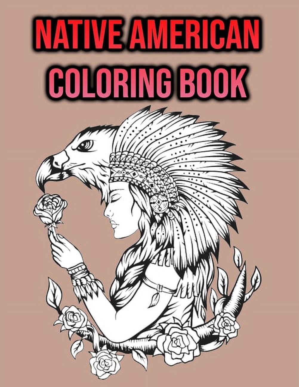 Native American Childrens Coloring Books: The Coloring Pages, design for  kids, Children, Boys, Girls and Adults (Funny Animals #5)