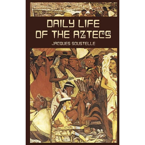 Native American Daily Life of the Aztecs, (Paperback)