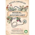 thumbnail image 1 of Native American Herbal Apothecary: 2 BOOKS IN 1 Herbalism Encyclopedia & Herbal Dispensatory, 1 of 1