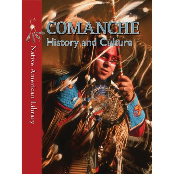 Native American Library Comanche History and Culture, (Paperback)