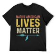 Native American Lives Matter Indigenous Peoples’ Day T-Shirt – Walmart.com