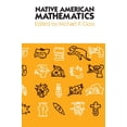 thumbnail image 1 of Pre-Owned Native American Mathematics (Paperback) 0292711859 9780292711853, 1 of 1