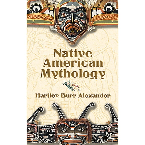 Native American Native American Mythology, (Paperback)