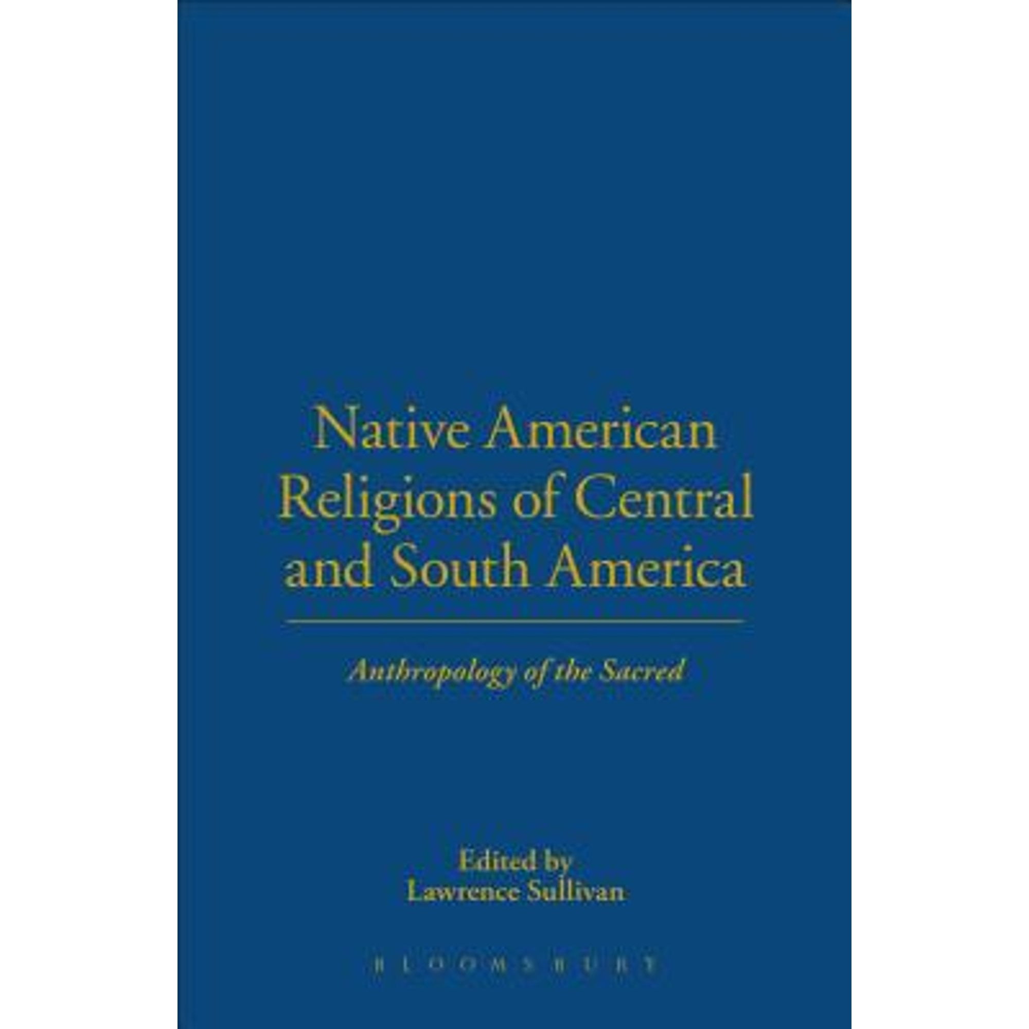 Pre-Owned Native American Religions of Central and South America ...