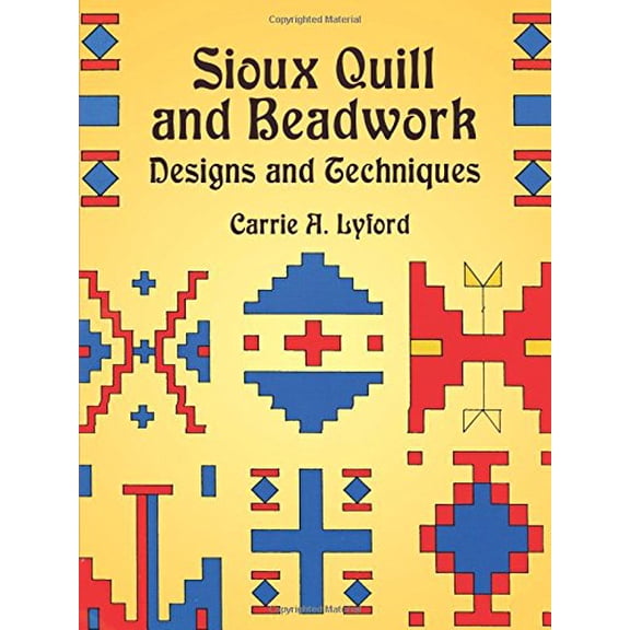 Pre-Owned Native American: Sioux Quill and Beadwork : Designs and Techniques (Paperback)