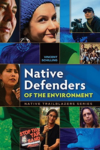Pre-Owned Native Defenders of the Environment (Paperback) 0977918378 9780977918379
