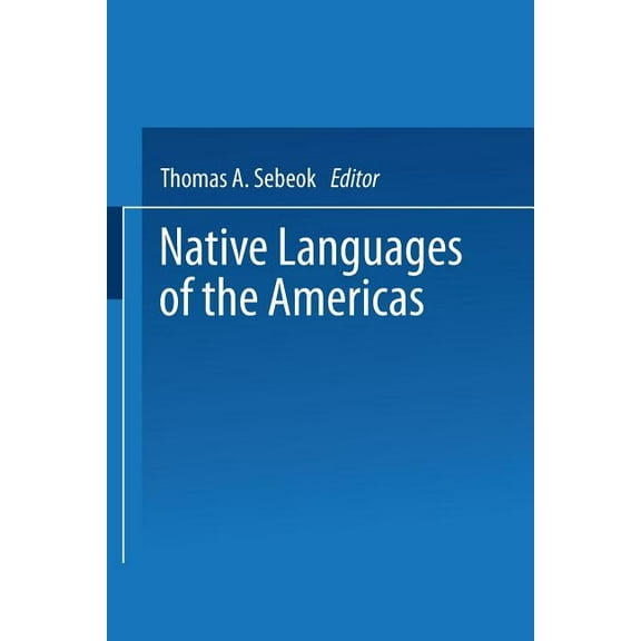Native Languages of the Americas: Volume 1, (Paperback)