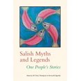 thumbnail image 1 of Global Indigenous Literatures Salish Myths and Legends: One People's Stories, (Paperback), 1 of 1