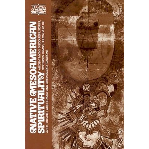Pre-Owned Native Meso-American Spirituality (Paperback) 0809122316 9780809122318