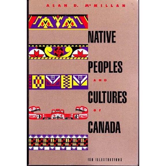 Pre-Owned Native Peoples and Cultures of Canada: An Anthropological Overview Paperback
