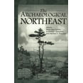 thumbnail image 1 of Native Peoples of the Americas The Archaeological Northeast, (Paperback), 1 of 1
