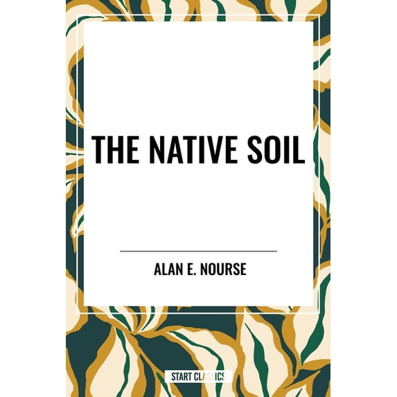 Native Soil, (Paperback)