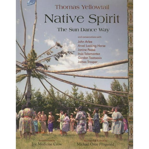 Native Spirit : The Sun Dance Way (Paperback)