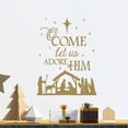 thumbnail image 1 of Nativity O Come Let Us Adore Him With Wise Men, Shephard, Manger and Baby Jesus Wall Saying Vinyl Lettering Decal Sticker Christmas Decals - Size: 15.5"H x 12.5"L - Color: Metallic Gold, 1 of 5