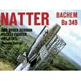 thumbnail image 1 of Natter & Other German Rocket Jet Projects (Paperback), 1 of 1
