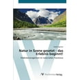 thumbnail image 1 of Natur in Szene gesetzt - das Erlebnis beginnt! (Paperback), 1 of 1