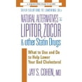 thumbnail image 1 of Pre-Owned Natural Alternatives to Lipitor, Zocor & Other Statin Drugs (Mass Market Paperback) 0757002862 9780757002861, 1 of 1