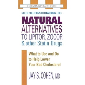 Pre-Owned Natural Alternatives to Lipitor, Zocor & Other Statin Drugs (Mass Market Paperback) 0757002862 9780757002861