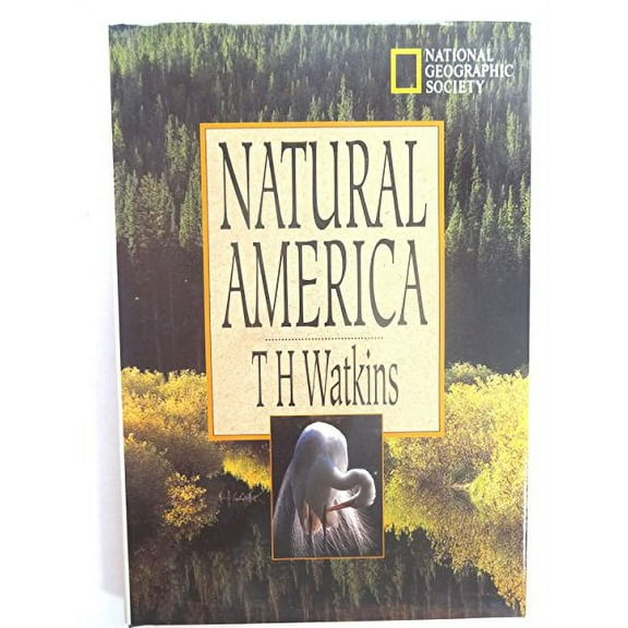 Pre-Owned National Geographic Atlas of Natural America (Hardcover) 0792270606 9780792270607