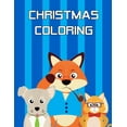 thumbnail image 1 of Natural Animals Kids: Christmas Coloring : Children Coloring and Activity Books for Kids Ages 2-4, 4-8, Boys, Girls, Christmas Ideals (Series #8) (Paperback), 1 of 1