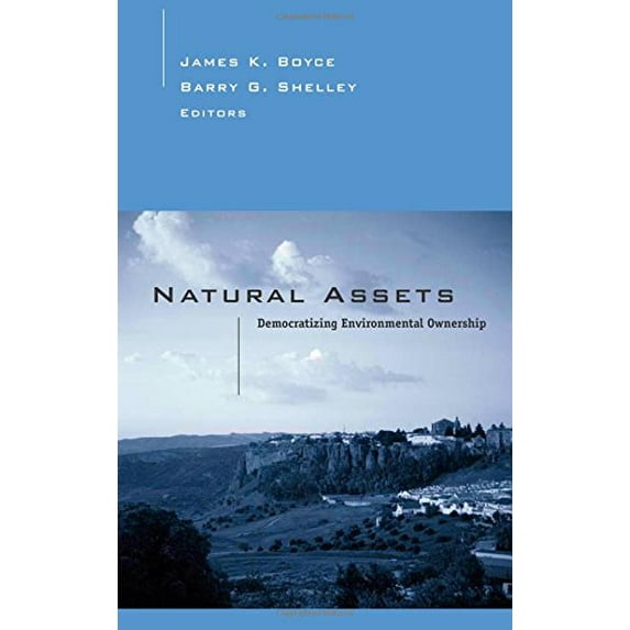Pre-Owned Natural Assets: Democratizing Ownership of Nature Paperback