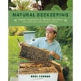 thumbnail image 1 of Natural Beekeeping: Organic Approaches to Modern Apiculture, 2nd Edition (Paperback), 1 of 1