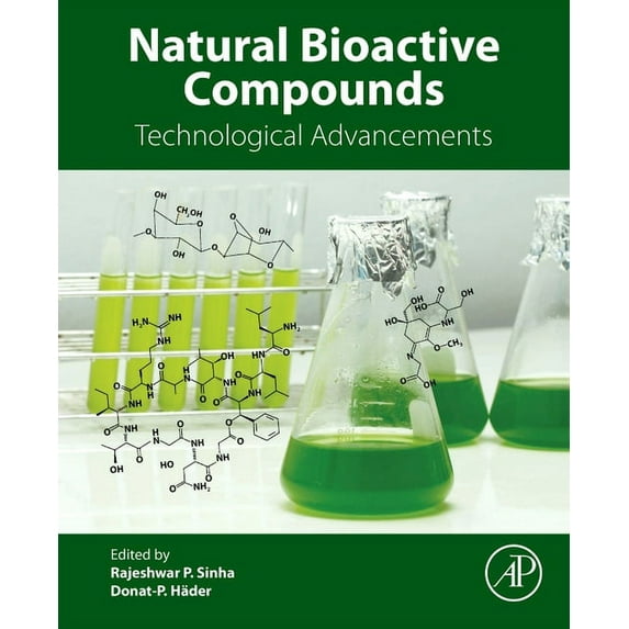 Natural Bioactive Compounds: Technological Advancements, (Paperback)