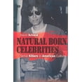 thumbnail image 1 of Pre-Owned Natural Born Celebrities: Serial Killers in American Culture (Paperback) 0226738698 9780226738697, 1 of 1