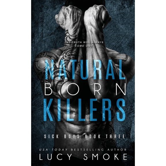 Sick Boys Natural Born Killers, Book 3, (Paperback)