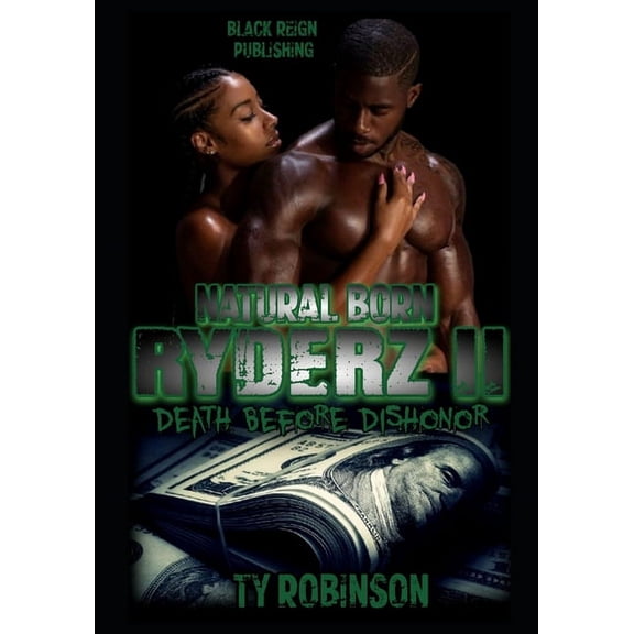 Natural Born Ryderz II: Death Before Dishonor (Paperback)