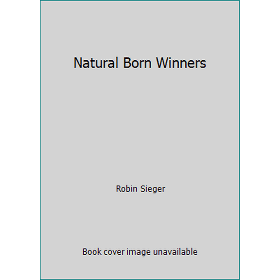 Pre-Owned Natural Born Winners (Paperback) 0099280930 9780099280934