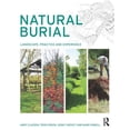 thumbnail image 1 of Natural Burial: Landscape, Practice and Experience, (Paperback), 1 of 1